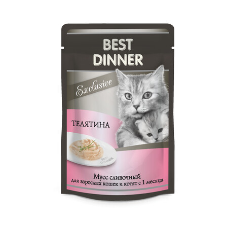Best Dinner Exclusive 85 г консервы для кошек и котят с 1 месяца мусс сливочный с телятиной пауч